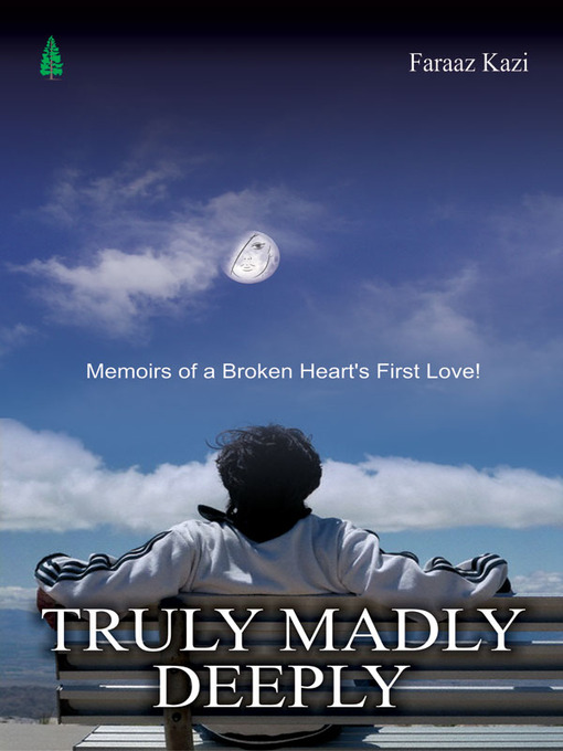 Title details for Truly Madly Deeply by Faraz Kazi - Available